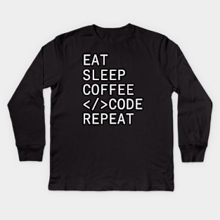 Eat, Sleep, Coffee, Code, Repeat Kids Long Sleeve T-Shirt